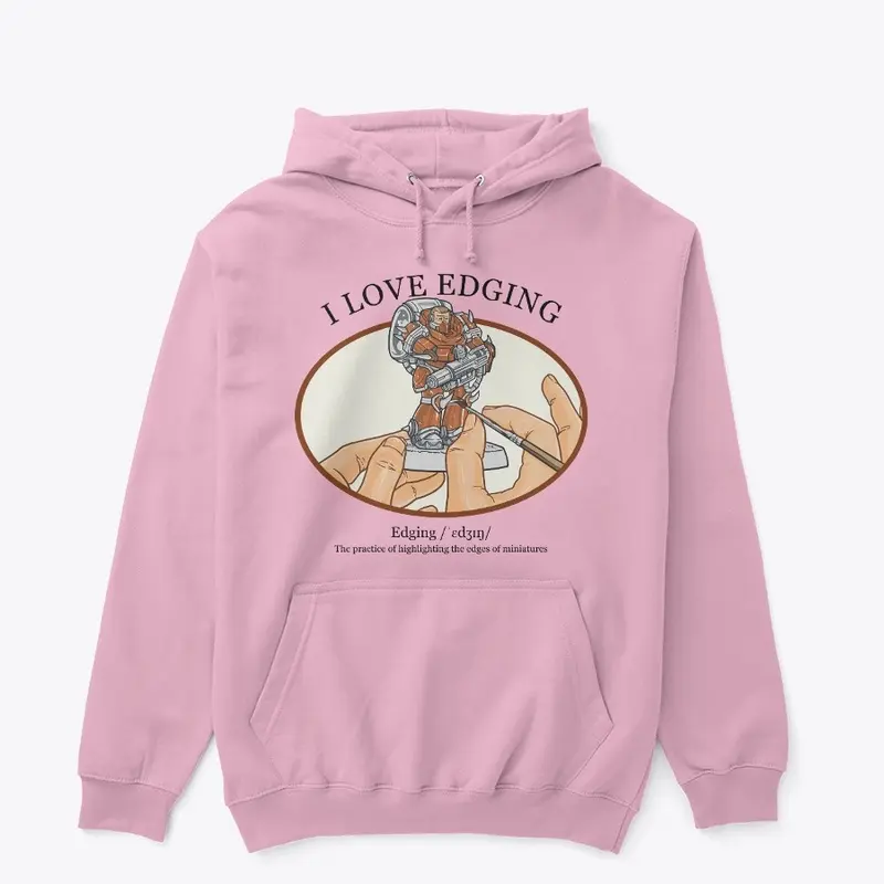 I Love Edging Hoodie - Light