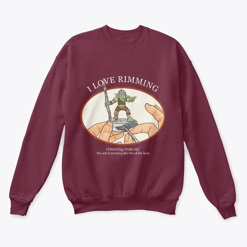 I Love Rimming Sweatshirt