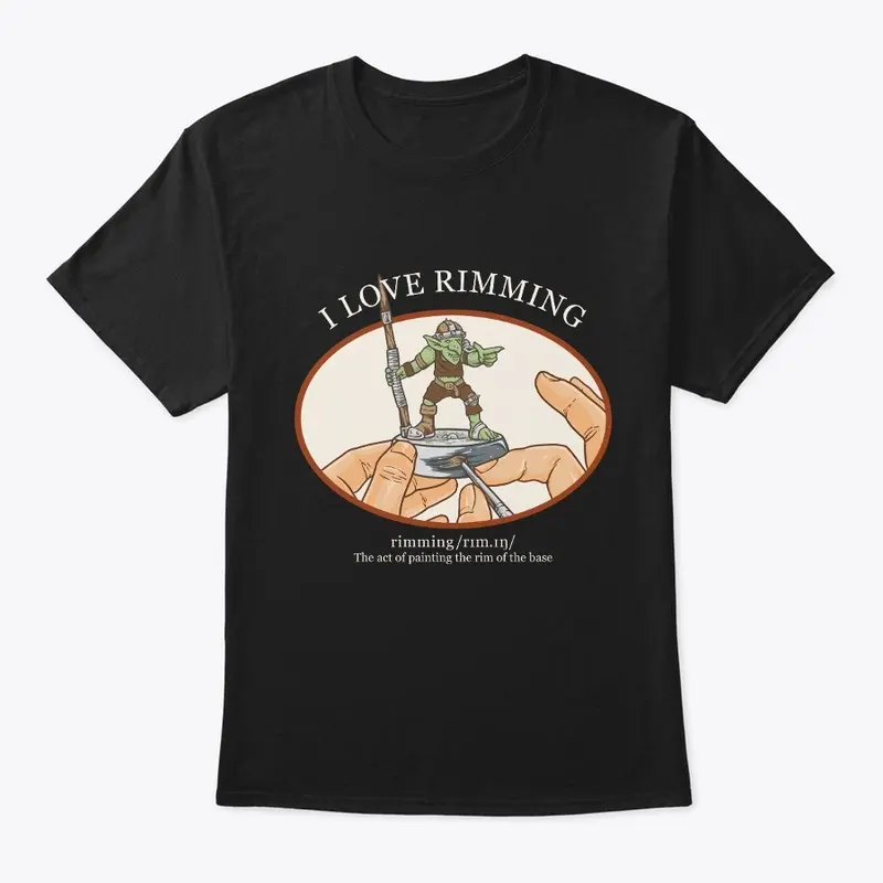 I Love Rimming T-shirt - Dark